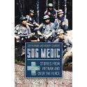 SOG Medic: Stories from Vietnam and Over the Fence by Joe Parnar and Robert Dumo