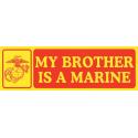 My Brother Is A Marine Bumper Sticker