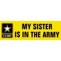 My Sister is in the Army with Side Star Logo Bumper Sticker