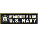 My Daughter is in the Navy Bumper Sticker