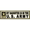 My Daughter is in the US Army with Star Logo Bumper Sticker