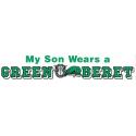 My Son Wears a Green Beret Special Forces Decal
