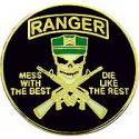 Ranger  Mess with the Best, Die like the Rest Pin