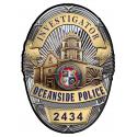Oceanside Police (Investigator) Department Badge all Metal Sign with your badge 