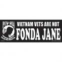 POW  MIA Not Fonda Jane Bumper Sticker