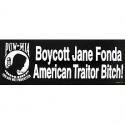 POW MIA Boycott Traitor Bitch Bumper Sticker