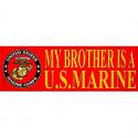 My Brother is a Marine Bumper Sticker