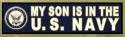 My Son is in the Navy Bumper Sticker