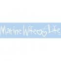 Marine Wife Life Vinyl Transfer
