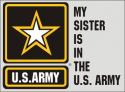 My Sister is in the Army with Side Star Logo Decal