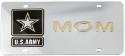 ARMY STAR US ARMY MOM MIRRORED INLAID PLASTIC LICENSE PLATE