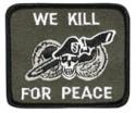 We Kill For Peace Patch 