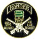 Ranger  Mess with the Best, Die like the Rest Pin