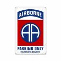 12 X 18 - SATIN SIGN - 82ND AIRBORNE PARKING ONLY