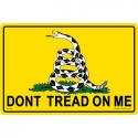 DONT TREAD ON ME ALUMINUM Sign