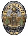 Greenwood Village, CO. Police (Sergeant) Department Badge all Metal Sign with yo