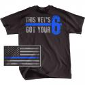 Police Got Your 6 T-Shirt